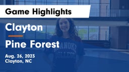 Clayton  vs Pine Forest Game Highlights - Aug. 26, 2023