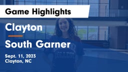 Clayton  vs South Garner Game Highlights - Sept. 11, 2023