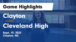 Clayton  vs Cleveland High Game Highlights - Sept. 19, 2023