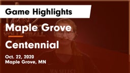 Maple Grove  vs Centennial  Game Highlights - Oct. 22, 2020