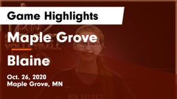 Maple Grove  vs Blaine  Game Highlights - Oct. 26, 2020