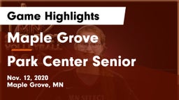 Maple Grove  vs Park Center Senior  Game Highlights - Nov. 12, 2020