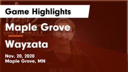 Maple Grove  vs Wayzata  Game Highlights - Nov. 20, 2020