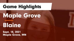 Maple Grove  vs Blaine  Game Highlights - Sept. 18, 2021
