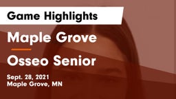 Maple Grove  vs Osseo Senior  Game Highlights - Sept. 28, 2021