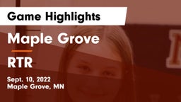 Maple Grove  vs RTR  Game Highlights - Sept. 10, 2022