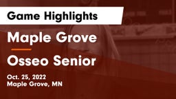 Maple Grove  vs Osseo Senior  Game Highlights - Oct. 25, 2022