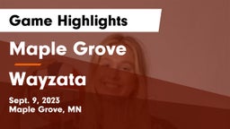 Maple Grove  vs Wayzata  Game Highlights - Sept. 9, 2023