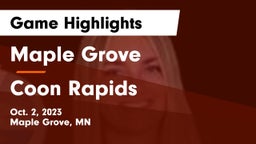 Maple Grove  vs Coon Rapids  Game Highlights - Oct. 2, 2023