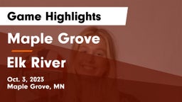 Maple Grove  vs Elk River  Game Highlights - Oct. 3, 2023