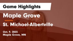 Maple Grove  vs St. Michael-Albertville  Game Highlights - Oct. 9, 2023