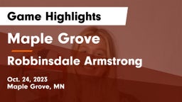 Maple Grove  vs Robbinsdale Armstrong  Game Highlights - Oct. 24, 2023