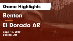 Benton  vs El Dorado AR Game Highlights - Sept. 19, 2019