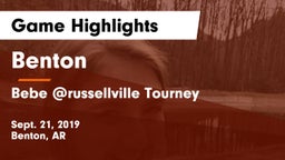 Benton  vs Bebe @russellville Tourney Game Highlights - Sept. 21, 2019