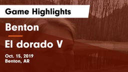 Benton  vs El dorado V Game Highlights - Oct. 15, 2019