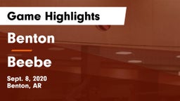 Benton  vs Beebe Game Highlights - Sept. 8, 2020