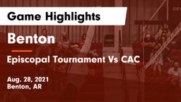 Benton  vs Episcopal Tournament Vs CAC Game Highlights - Aug. 28, 2021