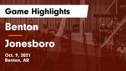 Benton  vs Jonesboro  Game Highlights - Oct. 9, 2021