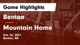 Benton  vs Mountain Home Game Highlights - Oct. 26, 2021