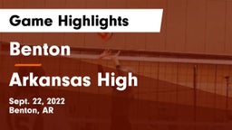 Benton  vs Arkansas High Game Highlights - Sept. 22, 2022