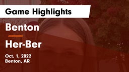 Benton  vs Her-Ber Game Highlights - Oct. 1, 2022