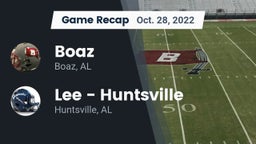 Recap: Boaz  vs. Lee  - Huntsville 2022