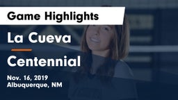 La Cueva  vs Centennial  Game Highlights - Nov. 16, 2019