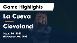 La Cueva  vs Cleveland Game Highlights - Sept. 20, 2022