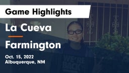 La Cueva  vs Farmington  Game Highlights - Oct. 15, 2022