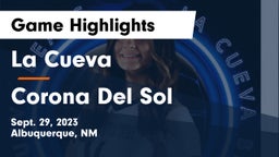 La Cueva  vs Corona Del Sol Game Highlights - Sept. 29, 2023