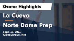 La Cueva  vs Norte Dame Prep Game Highlights - Sept. 30, 2023