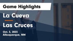 La Cueva  vs Las Cruces Game Highlights - Oct. 3, 2023