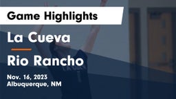La Cueva  vs Rio Rancho  Game Highlights - Nov. 16, 2023