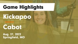 Kickapoo  vs Cabot  Game Highlights - Aug. 27, 2022