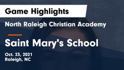 North Raleigh Christian Academy  vs Saint Mary's School Game Highlights - Oct. 23, 2021