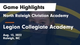 North Raleigh Christian Academy  vs Legion Collegiate Academy Game Highlights - Aug. 13, 2022