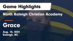 North Raleigh Christian Academy  vs Grace Game Highlights - Aug. 18, 2022
