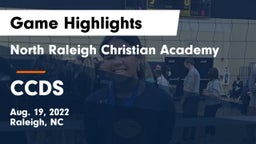 North Raleigh Christian Academy  vs CCDS Game Highlights - Aug. 19, 2022