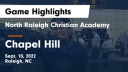 North Raleigh Christian Academy  vs Chapel Hill  Game Highlights - Sept. 10, 2022
