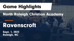 North Raleigh Christian Academy  vs Ravenscroft Game Highlights - Sept. 1, 2022