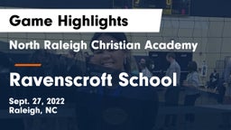North Raleigh Christian Academy  vs Ravenscroft School Game Highlights - Sept. 27, 2022