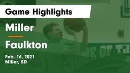 Miller  vs Faulkton  Game Highlights - Feb. 16, 2021
