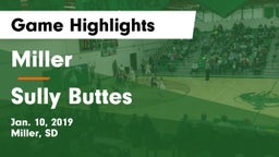 Miller  vs Sully Buttes  Game Highlights - Jan. 10, 2019