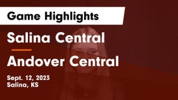 Salina Central  vs Andover Central  Game Highlights - Sept. 12, 2023