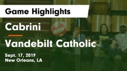 Cabrini  vs Vandebilt Catholic  Game Highlights - Sept. 17, 2019