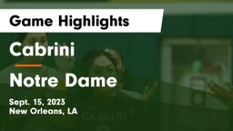 Cabrini  vs Notre Dame  Game Highlights - Sept. 15, 2023
