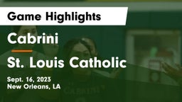 Cabrini  vs St. Louis Catholic  Game Highlights - Sept. 16, 2023
