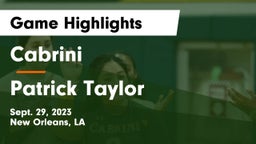 Cabrini  vs Patrick Taylor Game Highlights - Sept. 29, 2023