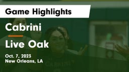 Cabrini  vs Live Oak  Game Highlights - Oct. 7, 2023