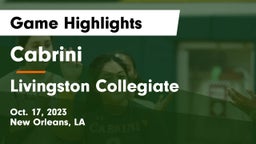 Cabrini  vs Livingston Collegiate Game Highlights - Oct. 17, 2023